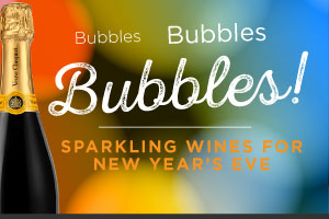 Bubbles, Bubbles, Bubbles: Sparkling wines for NYE! | WineTransit.com