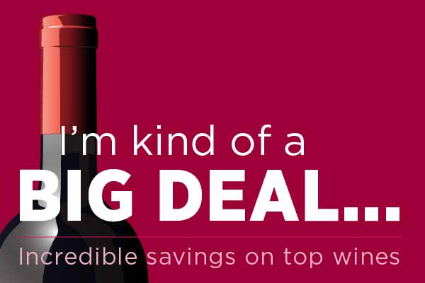 I'm kind of a big deal | WineTransit.com