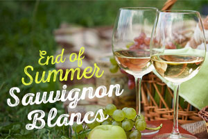 End of Summer Suavignon Blancs | WineTransit.com