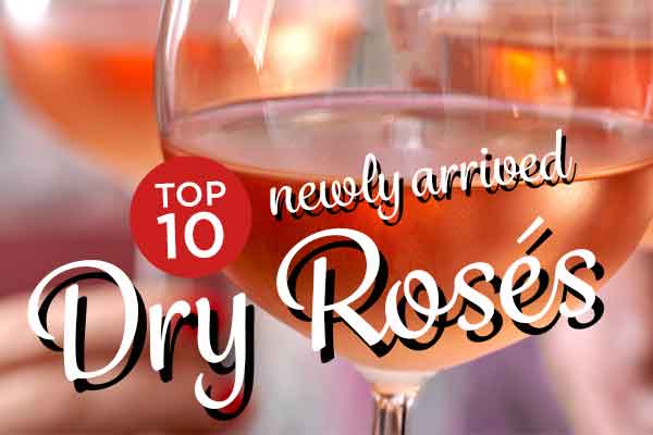 Top 10 Newly Arrived Dry Roses | WineMadeEasy.com