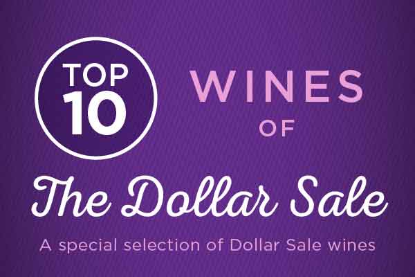 Top 10 wines of The Dollar Sale | WineDeals.com