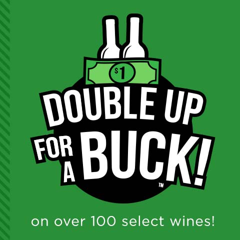 Double Up for a Buck! | WineTransit.com
