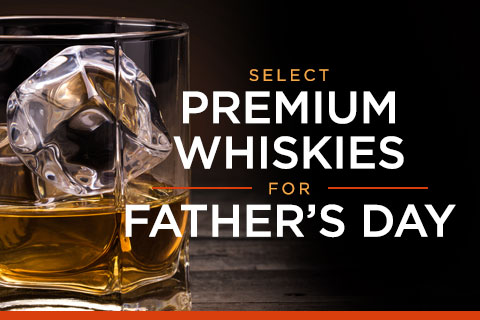 Dad Deserves a Drink! Premium Whiskies for Father's Day | WineDeals.com
