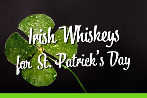 Irish Whiskeys for St. Patrick's Day | WineTransit.com
