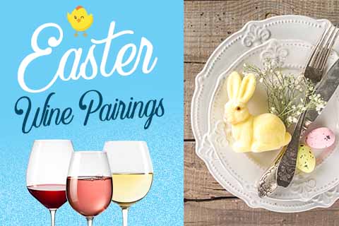 Our Top Easter Pairings | WineTransit.com