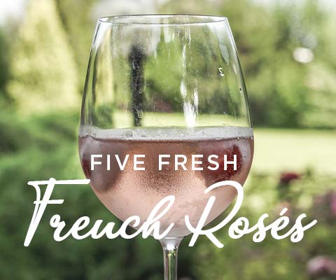 Five Fresh French Rosés | WineMadeEasy.com