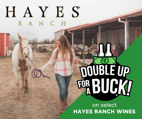 Dollar Sale Feature Brand - Hayes Ranch | WineTransit.com