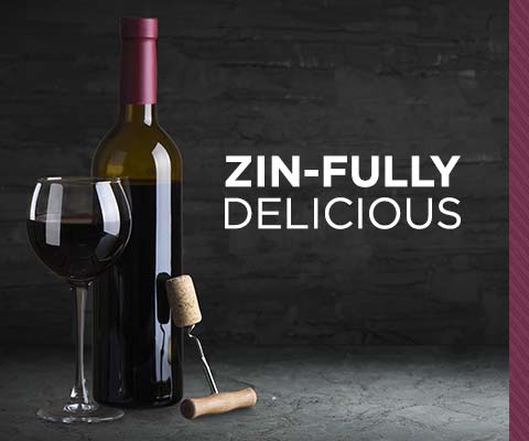Zin-fully delicious | WineMadeEasy.com